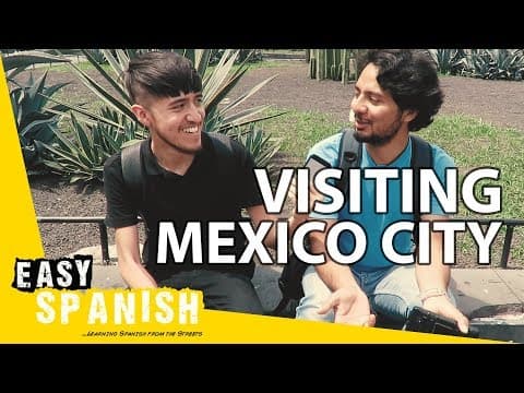 Visiting Mexico City - Easy Spanish 61 - Learn Spanish with this music video