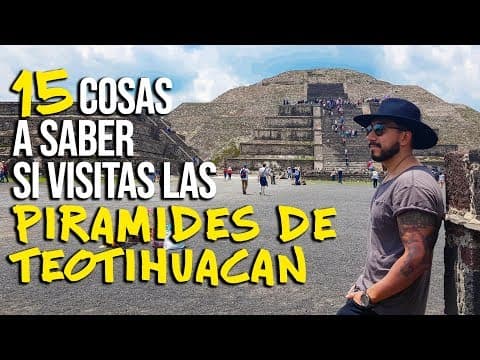 15 cosas a saber al visitar las piramides de Teotihuacan Mexico - Learn Spanish with this music video