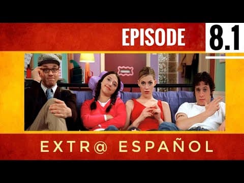 EXTRA SPANISH (Ep 08.1) - Learn Spanish with this music video