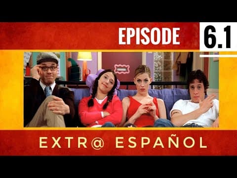 EXTRA SPANISH (Ep 06.1) - Learn Spanish with this music video