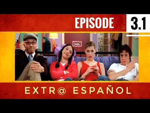 EXTRA SPANISH (Ep 03.1) - Learn Spanish with this music video