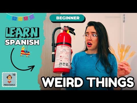Learn Spanish: Weird Things in My House! (Upper Beginner) - Learn Spanish with this music video